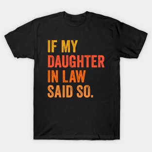 daughter in law mother in law T-Shirt